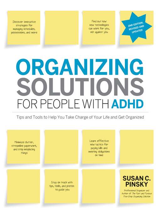 Organizing Solutions for People with ADHD (eBook): Tips and Tools to Help You Take Charge of Your Life and Get Organized